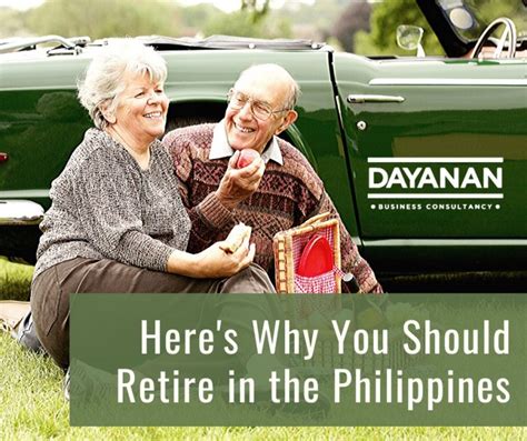 here s why you should retire in the philippines dayanan business