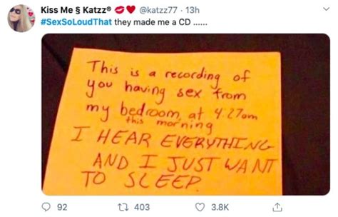 27 crazy responses to the sex so loud that hashtag