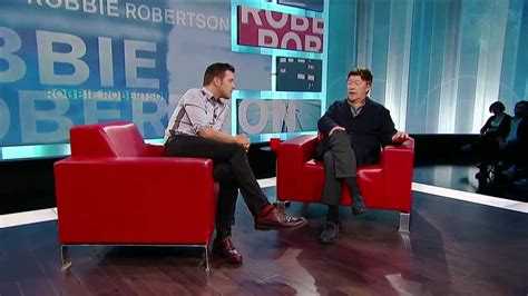 robbie robertson on george stroumboulopoulos tonight interview youtube