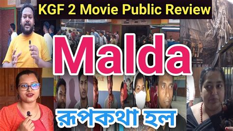 Kgf Chapter 2 Public Review Kgf Movie Rupkatha Cinema Hall Malda