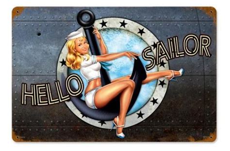 Hello Sailor Navy Pin Up Girl Tin Metal Sign Reproduction