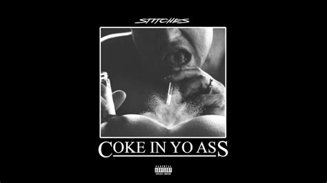 stitches coke in yo ass official audio youtube music