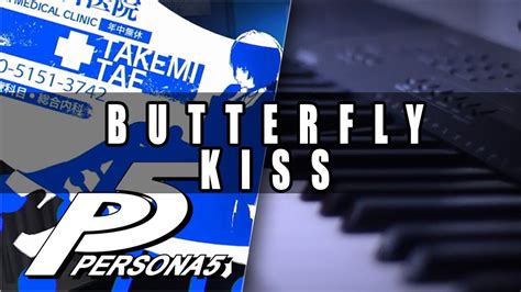 persona 5 butterfly kiss clinic theme cover mohmega youtube