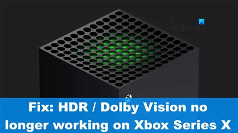 dolby vision hdr  working  xbox series