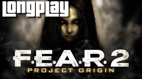 fear 2 project origin full game walkthrough no commentary longplay