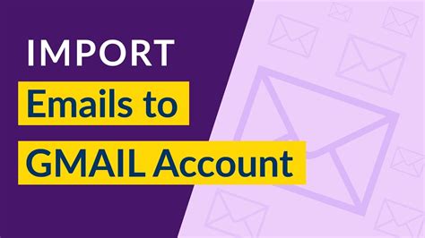 How To Import Email To Gmail Ii Import Old Emails To Gmail Ii Import