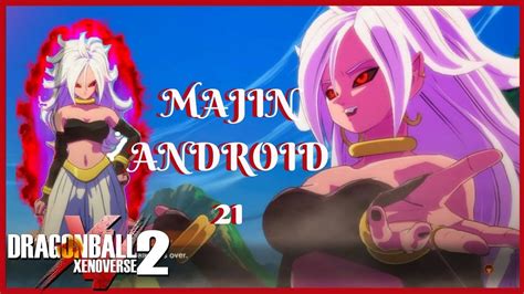 Dragon Ball Xenoverse 2 How To Make Majin Android 21