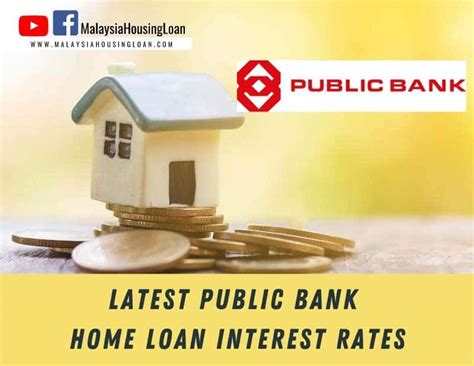 public bank housing loan interest rates  home loan interest rate