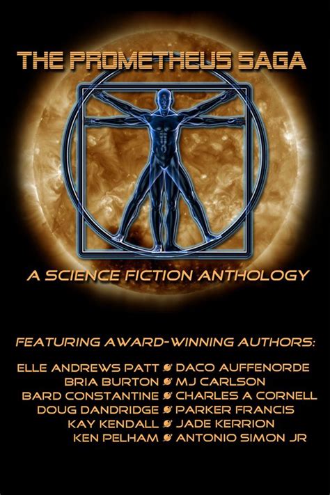 The Prometheus Saga Anthology Saga Science Fiction
