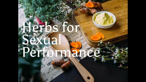 Powerful Herbs For Increasing Sexual Performance Youtube