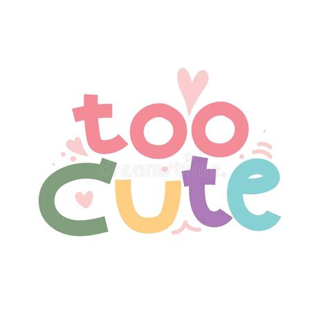 Too Cute Text Message Cartoon Font Design Stock Vector Illustration