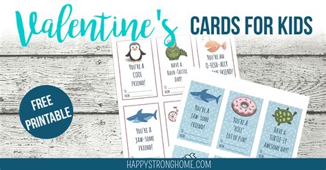printable valentine cards  kids  happy strong home
