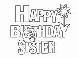 Coloring Birthday Happy Pages Sister Brother Kids Printable Holiday Big Wuppsy Cards Print Printables Color Getcolorings Holidays sketch template