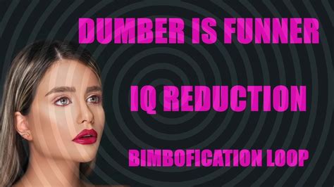 dumber  funner bimbo hypnosis loop iq reduction erotic hypnosis youtube