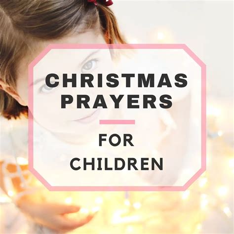 short christmas prayers  children