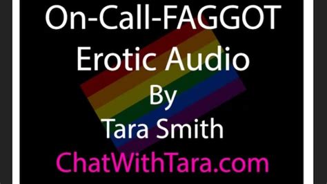 on call faggot erotic audio by tara smith sissy bisexual