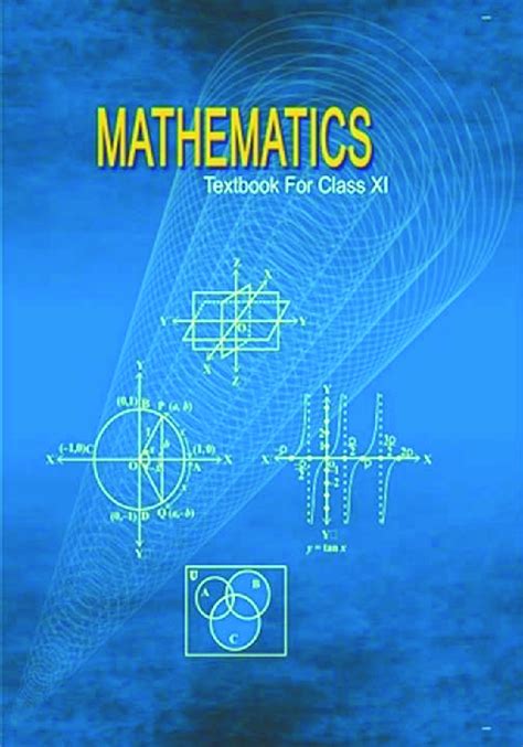 ncert mathematics textbook  class xi latest edition