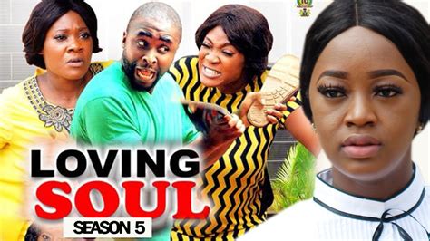 loving soul season 5 new movie mercy johnson 2019 latest nigerian nollywood movie full hd