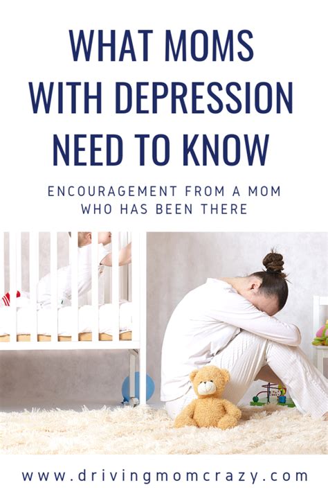 what moms with depression need to know driving mom crazy
