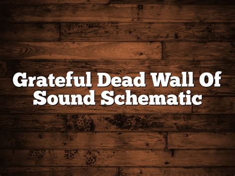 wall  sound grateful dead december  mountainreggaeradiocom