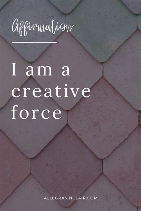 affirmation i am a creative force