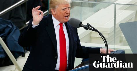 Trump S Inaugural Speech In Full Video World News The Guardian