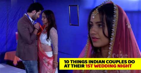 10 Things That Indian Couples Do On Their First Wedding Night Rvcj Media