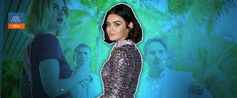 Lucy Hale On Fantasy Island People Who Have Gone