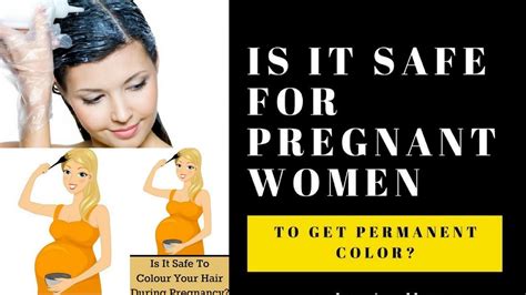 Dye Your Hair While Pregnant Youtube