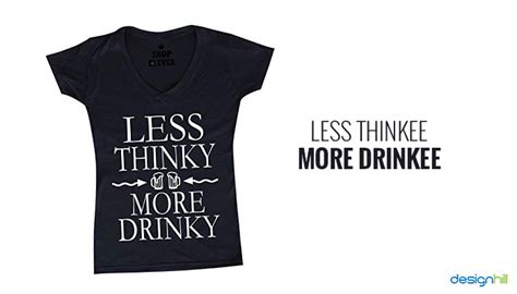 Top 50 Funny Drinking Quotes For T Shirts