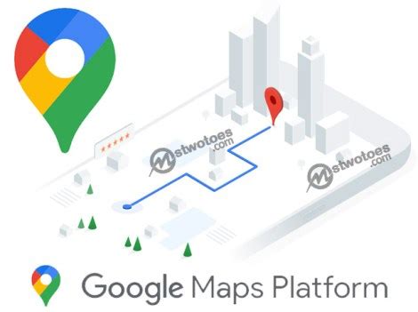 google maps platform  started  google maps platform google cloud platform mstwotoes