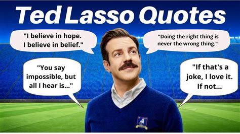 Ted Lasso Quotes That Will Inspire You And Motivate You Best Quotes