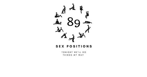 89 sex positions tonight we ll do things my way guide unique t