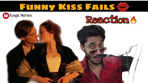 Funny Kiss Fails💋 Reaction🔥 Youtube