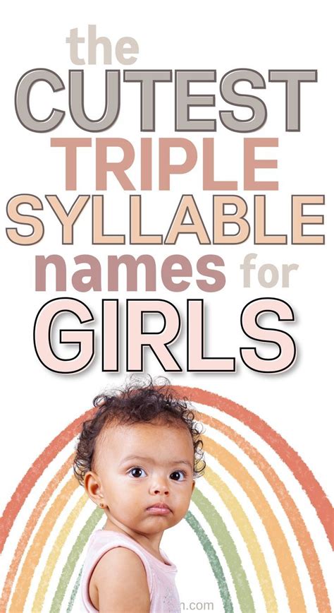 cutest triple syllable names  girls cool baby names list