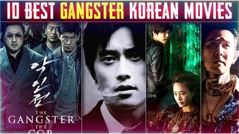Top 10 Best Korean Gangster Movies Most Popular Korean Gangster