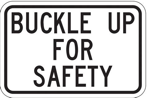 lyle buckle up traffic sign sign legend buckle up for safety 12 in x