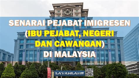 senarai lengkap alamat pejabat imigresen  cawangan cawangan  malaysia
