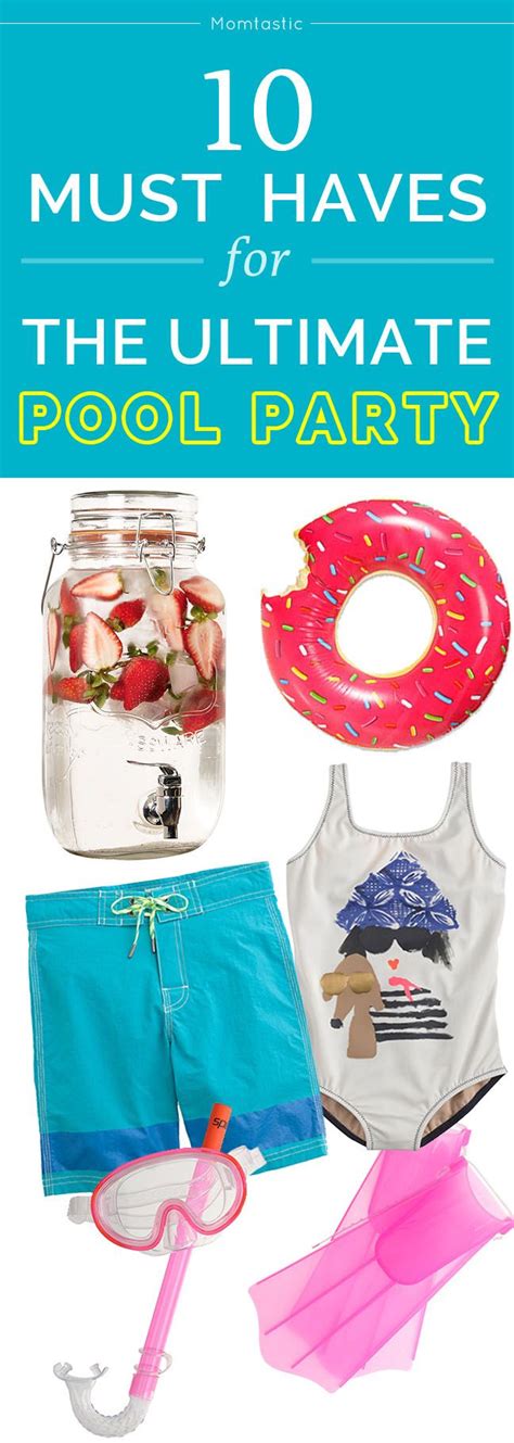 10 Must Haves For The Ultimate Summer Pool Party Summer Pool Party
