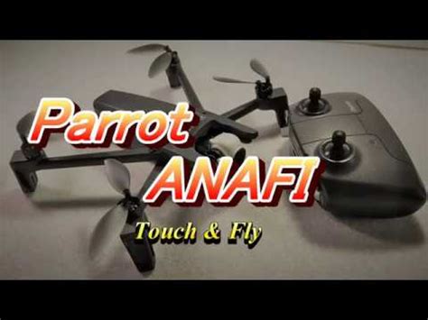 parrot anafi touchfly youtube