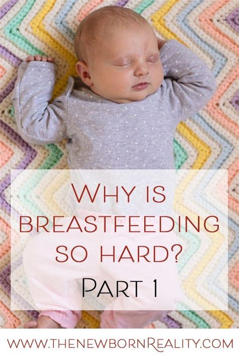 why is breastfeeding so hard how to breastfeed newborns breastfeeding breastfeeding tips