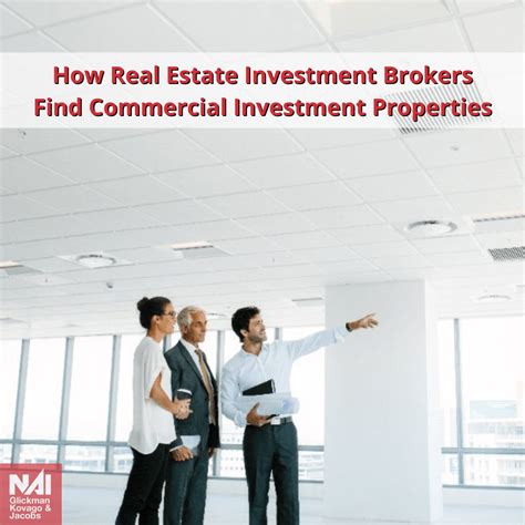 real estate brokers find  commercial investment property