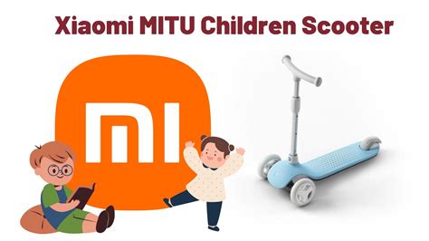 xiaomi mitu children scooter review smart toy  smart kids xiaomiui