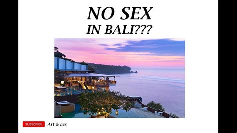No Sex In Bali New Law For Bali Indonesia Youtube