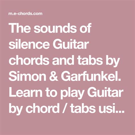 The Sounds Of Silence Guitar Chords And Tabs By Simon And Garfunkel