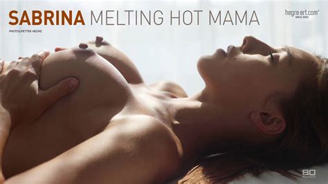 sabrina melting hot mama