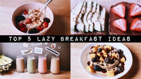 Top 5 Quick And Easy Breakfast Ideas Vegan For Lazy People
