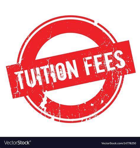 tuition fees rubber stamp royalty  vector image