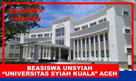 Program Beasiswa Universitas Syiah Kuala Unsyiah Banda Aceh Tahun