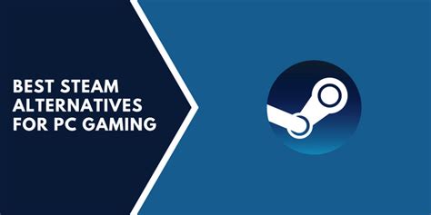 steam alternatives  pc gaming